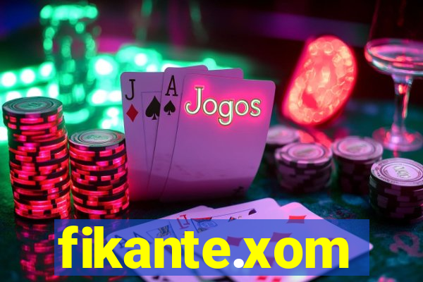 fikante.xom