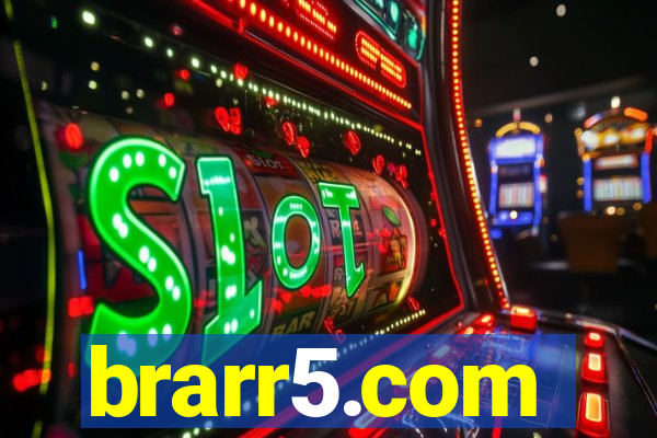 brarr5.com