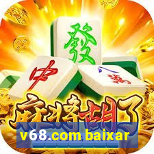 v68.com baixar
