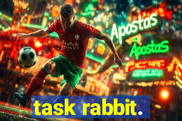 task rabbit.