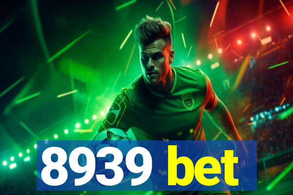 8939 bet