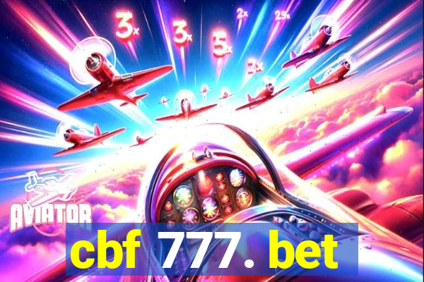 cbf 777. bet