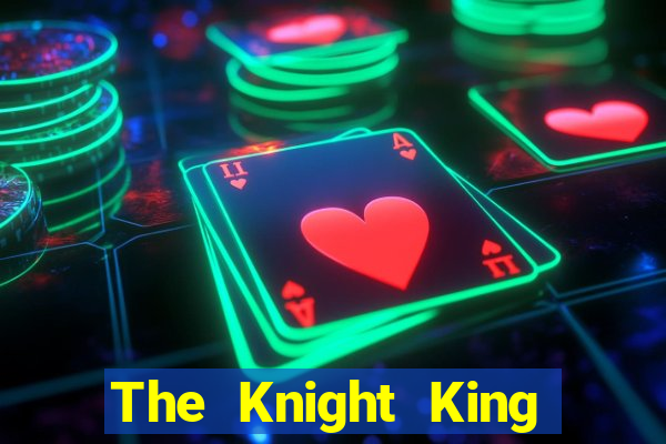 The Knight King who returned with a god chapter the