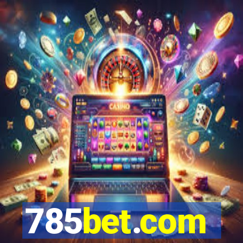 785bet.com