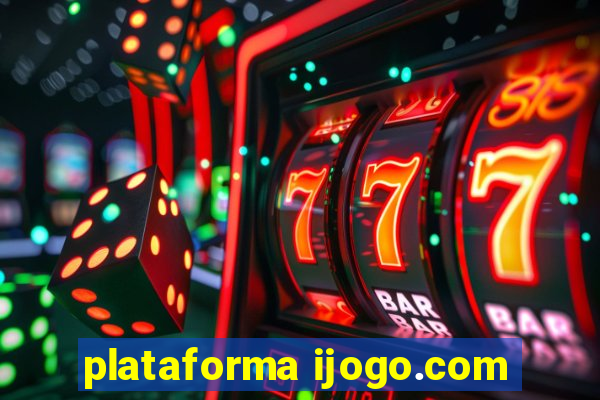 plataforma ijogo.com