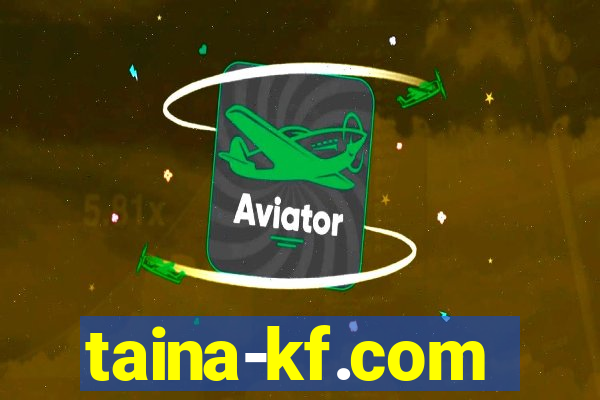 taina-kf.com