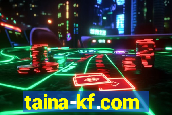 taina-kf.com