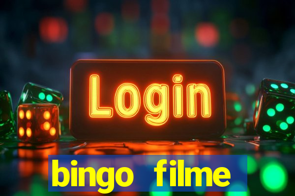 bingo filme completo dublado