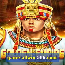 game.allwin 586.com