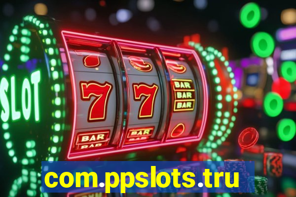 com.ppslots.trucovamos