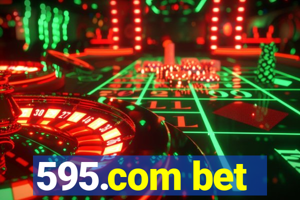 595.com bet