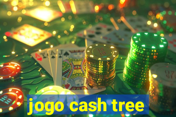jogo cash tree