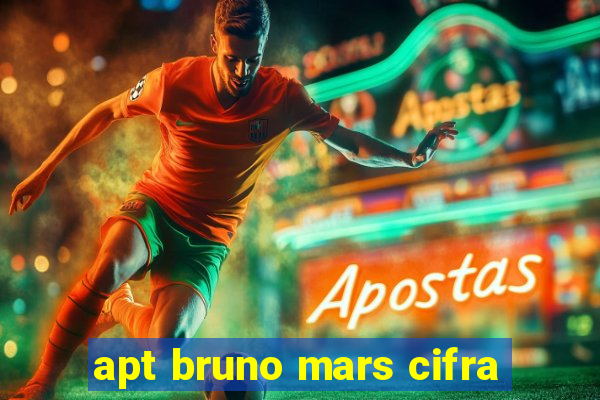 apt bruno mars cifra