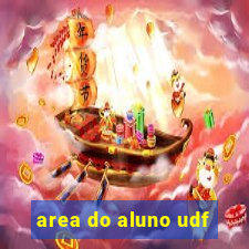 area do aluno udf