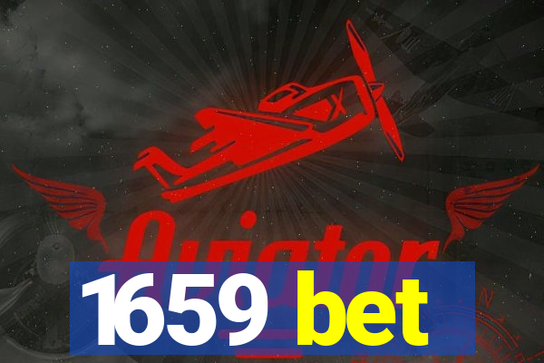 1659 bet