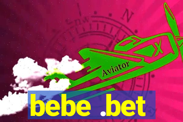 bebe .bet