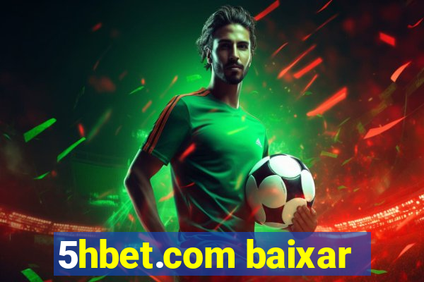 5hbet.com baixar