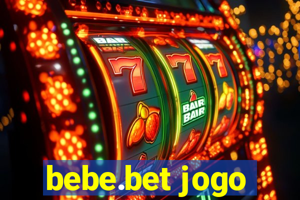 bebe.bet jogo