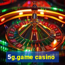 5g.game casino