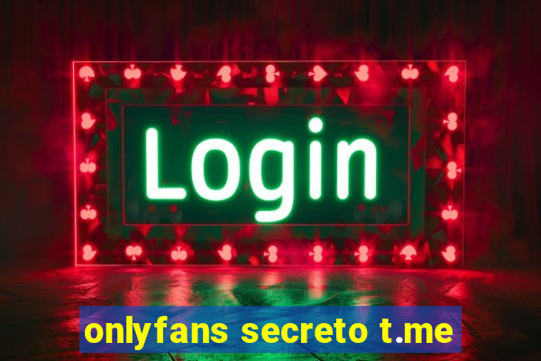 onlyfans secreto t.me