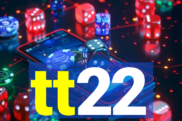 tt22