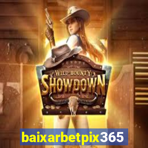 baixarbetpix365
