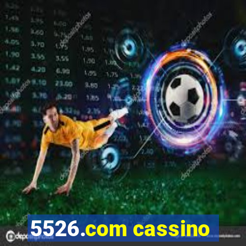 5526.com cassino