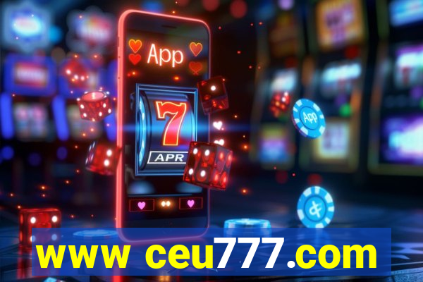 www ceu777.com