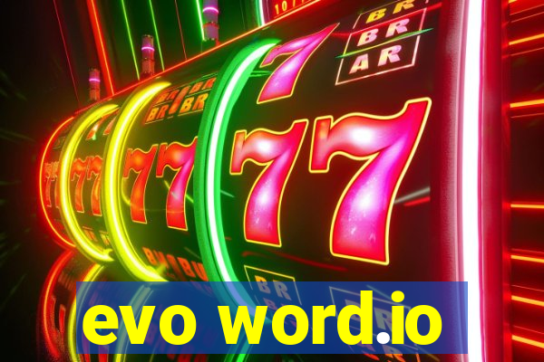 evo word.io