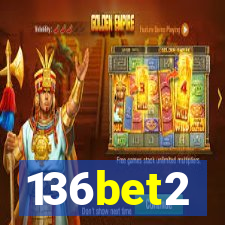 136bet2