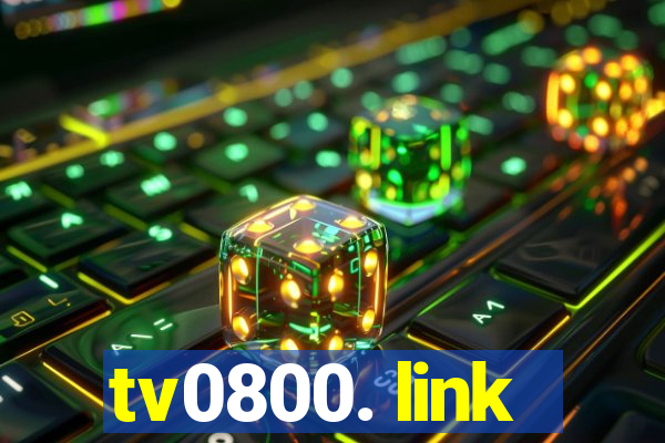 tv0800. link