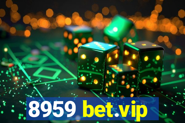 8959 bet.vip