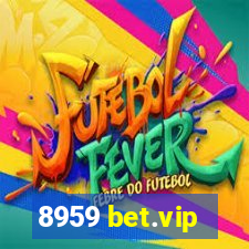 8959 bet.vip