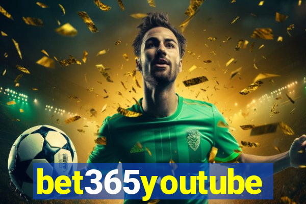 bet365youtube