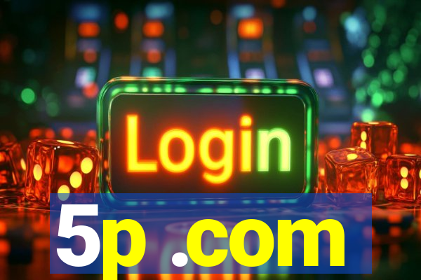 5p .com