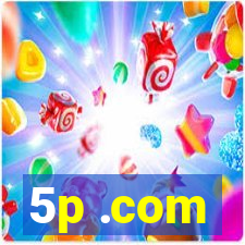 5p .com