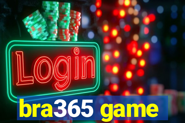 bra365 game