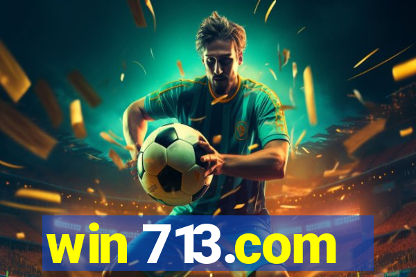 win 713.com