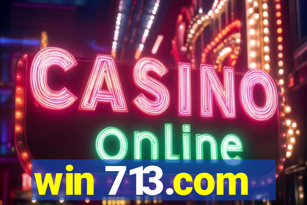 win 713.com