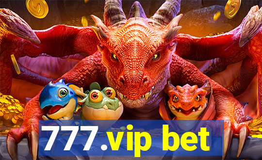 777.vip bet