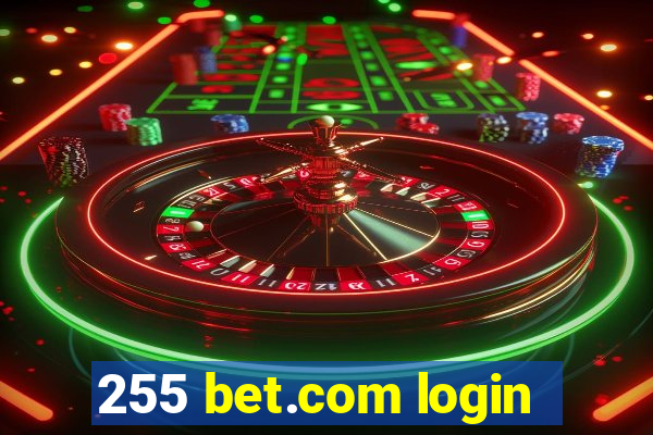 255 bet.com login