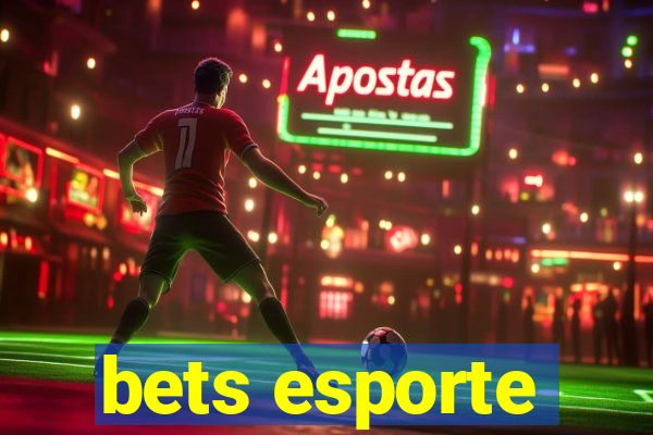 bets esporte