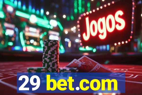 29 bet.com