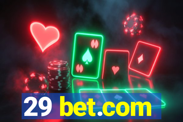 29 bet.com