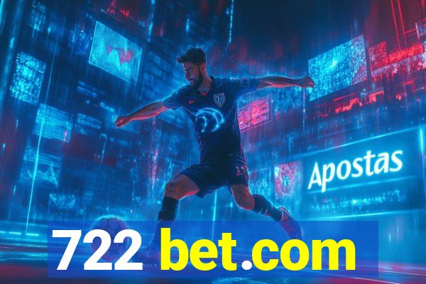 722 bet.com