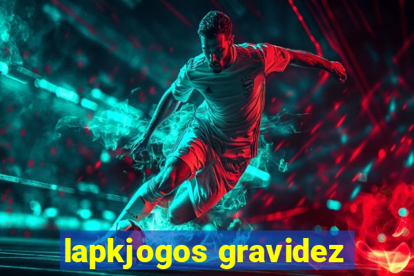 lapkjogos gravidez