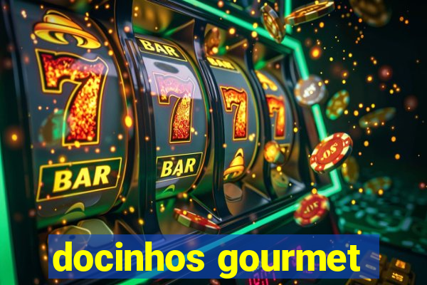docinhos gourmet