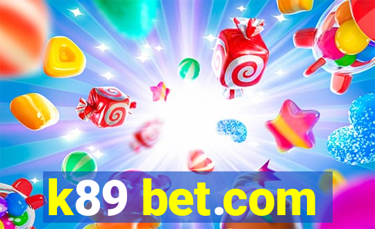 k89 bet.com