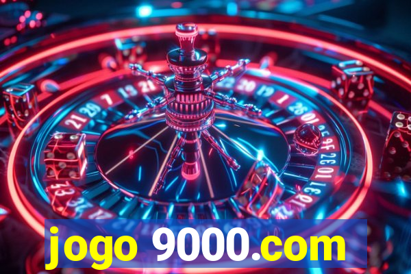 jogo 9000.com