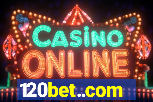 120bet..com